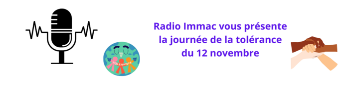 Radio Immac vous présente la journée de la tolérance du 12 novembre.png